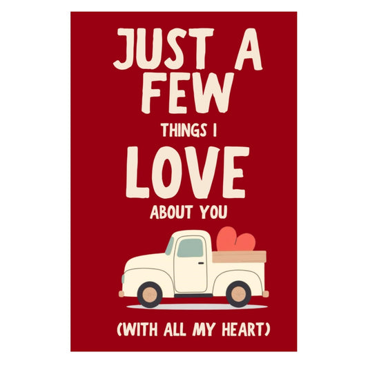 Just A Few Things I Love About You (With All My Heart) Paperback