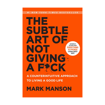 The Subtle Art of Not Giving a F*ck – Mark Manson's Personal Growth & Self-Help Book