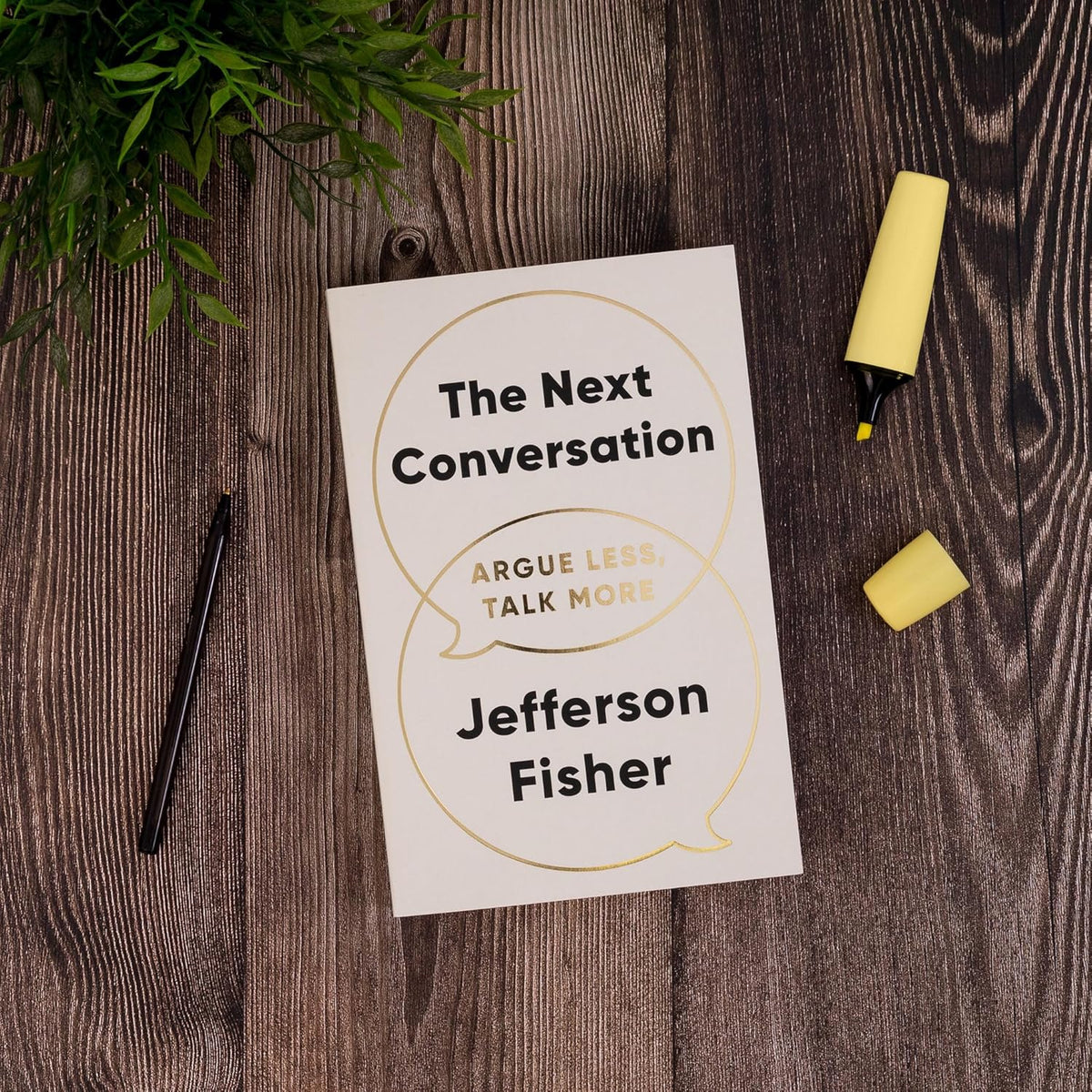 Less Conversation The Next Conversation: Argue Less, Talk More – CloserOut