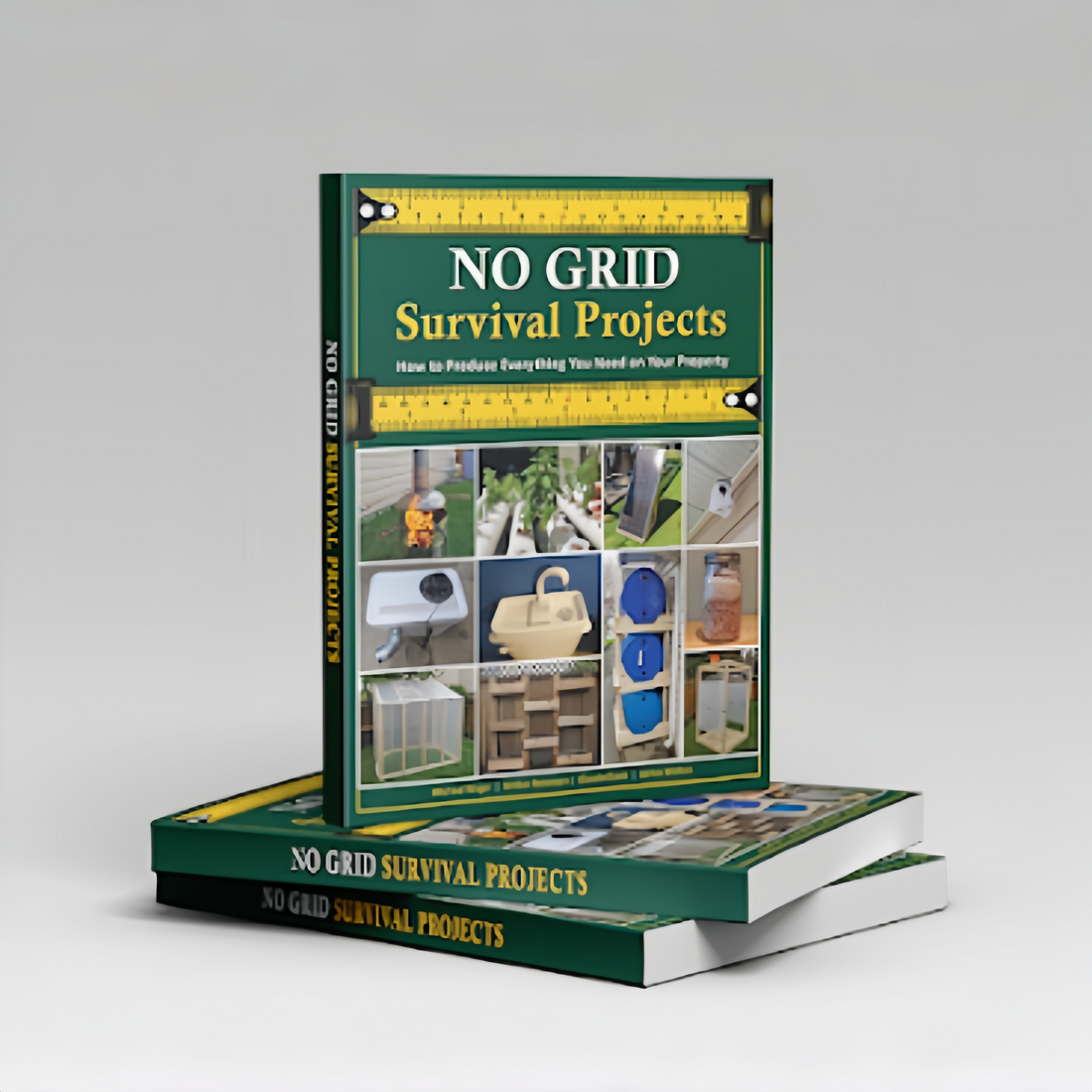 NO GRID Survival Projects How to Produce Everything You Need